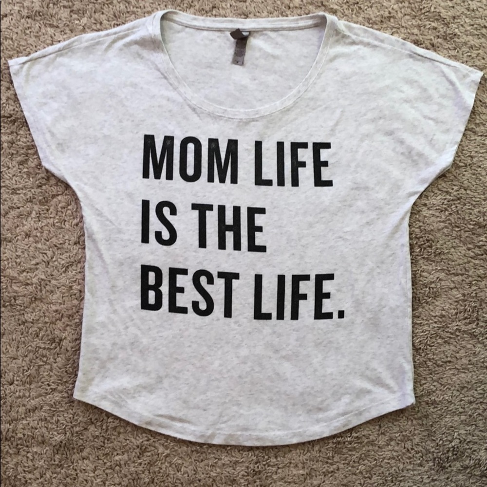 Mom life is the best life tee